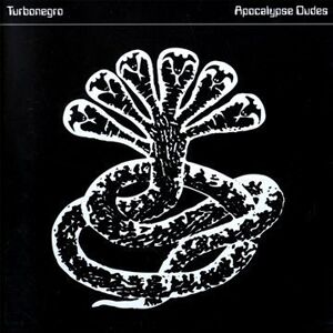 Turbonegro Apocalypse Dudes - Publicité Turbonegro Apocalypse Dudes - Publicité