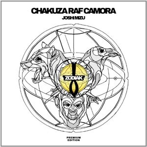 Chakuza Feat. Joshimizu Raf Camora Zodiak (Premium Edition) - Publicité Chakuza Feat. Joshimizu Raf Camora Zodiak (Premium Edition) - Publicité