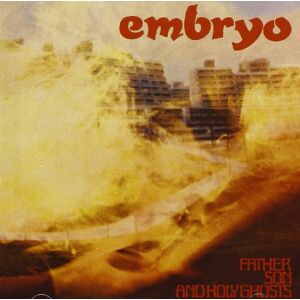 Embryo Father Son And Holy Ghosts - Publicité Embryo Father Son And Holy Ghosts - Publicité