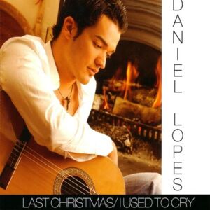 Daniel Lopes Last Christmas-I Used To Cry - Publicité Daniel Lopes Last Christmas-I Used To Cry - Publicité