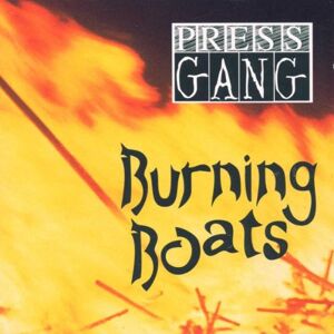 Pressgang Burning Boats - Publicité Pressgang Burning Boats - Publicité