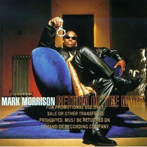Mark Morrison Return Of The Mack - Publicité Mark Morrison Return Of The Mack - Publicité