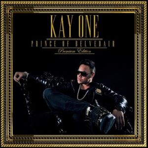 Kay One Prince Of Belvedair (Premium Edition Inkl. Dvd) - Publicité Kay One Prince Of Belvedair (Premium Edition Inkl. Dvd) - Publicité