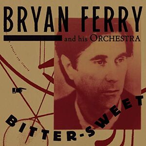 Bryan Ferry Bitter-Sweet (Deluxe) - Publicité Bryan Ferry Bitter-Sweet (Deluxe) - Publicité