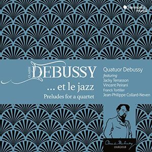 Quatuor Debussy Debussy Et Le Jazz - Preludes For A Quartet - Publicité Quatuor Debussy Debussy Et Le Jazz - Preludes For A Quartet - Publicité
