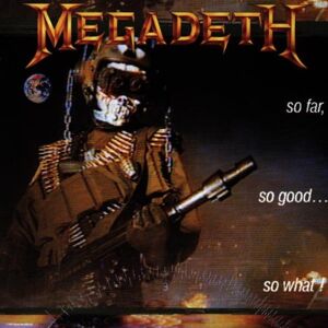 Megadeth So Far,So Good...So What - Publicité Megadeth So Far,So Good...So What - Publicité
