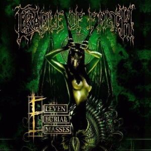 Cradle of Filth Eleven Burial Masses (Cd + Dvd) - Publicité Cradle of Filth Eleven Burial Masses (Cd + Dvd) - Publicité