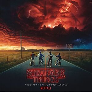 Various Stranger Things: Music From The Netflix Original S - Publicité Various Stranger Things: Music From The Netflix Original S - Publicité
