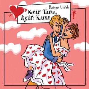 Freche Mädchen Kein Tanz,Kein Kuss - Publicité Freche Mädchen Kein Tanz,Kein Kuss - Publicité