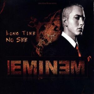 Eminem Long Time No See - Publicité Eminem Long Time No See - Publicité