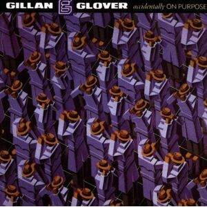 Gillan & Glover Accidentally On Purpose - Publicité