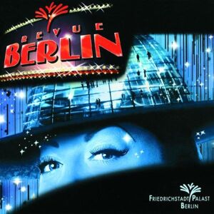 Musical Berlin Revue - Publicité Musical Berlin Revue - Publicité