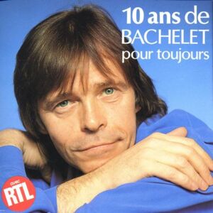 Pierre Bachelet 10 Ans Pour Toujours - Publicité Pierre Bachelet 10 Ans Pour Toujours - Publicité