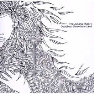 The Juliana Theory Deadbeat Sweetheartbeat-Ltd. Publicité The Juliana Theory Deadbeat Sweetheartbeat-Ltd. Publicité