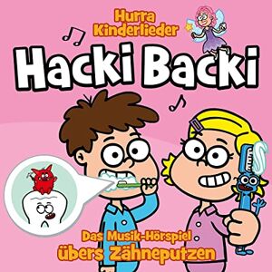 Hurra Kinderlieder Hacki Backi-Das Musik-Hörspiel Übers Zähneputzen - Publicité Hurra Kinderlieder Hacki Backi-Das Musik-Hörspiel Übers Zähneputzen - Publicité