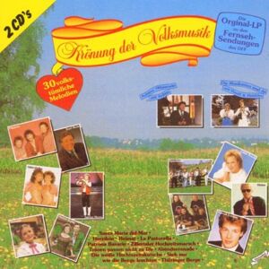 Krönung der Volksmusik 30 Volkstümliche Melodien - Publicité Krönung der Volksmusik 30 Volkstümliche Melodien - Publicité
