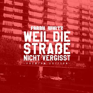Fler Präsentiert: Frank White Weil Die Straße Nicht Vergisst (Limited Premium Edition) - Publicité Fler Präsentiert: Frank White Weil Die Straße Nicht Vergisst (Limited Premium Edition) - Publicité