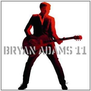 Bryan Adams 11 (Deluxe Edt.) - Publicité Bryan Adams 11 (Deluxe Edt.) - Publicité