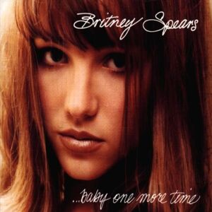 Britney Spears Baby One More Time - Publicité Britney Spears Baby One More Time - Publicité