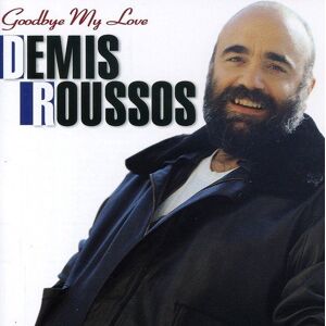 Demis Roussos Goodbye My Love - Publicité Demis Roussos Goodbye My Love - Publicité