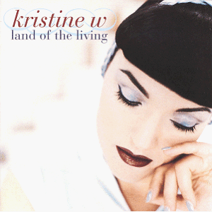 Kristine W Land Of The Living - Publicité Kristine W Land Of The Living - Publicité
