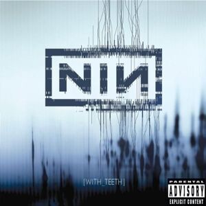 Nine Inch Nails With Teeth (Dual Disc) - Publicité Nine Inch Nails With Teeth (Dual Disc) - Publicité