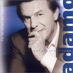 Salvatore Adamo Par Les Temps Qui Courent - Publicité Salvatore Adamo Par Les Temps Qui Courent - Publicité