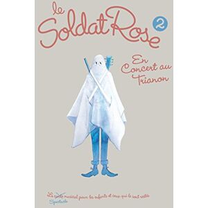 Le Soldat Rose 2 En Concert Au Trianon - Édition Dvd + Cd + Double Poster - Publicité Le Soldat Rose 2 En Concert Au Trianon - Édition Dvd + Cd + Double Poster - Publicité
