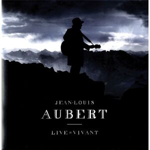 Jean-Louis Aubert Live = Vivant - Publicité Jean-Louis Aubert Live = Vivant - Publicité