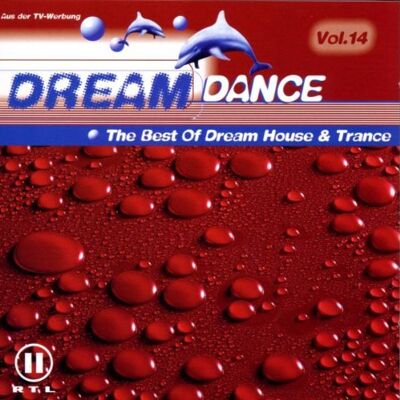 Various Dream Dance Vol.14 - Publicité Various Dream Dance Vol.14 - Publicité