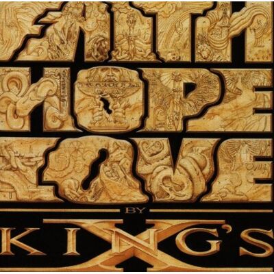 Faith,Hope,Love By Kings X - Publicité Faith,Hope,Love By Kings X - Publicité