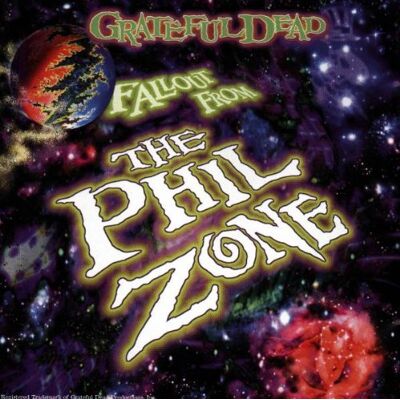 Grateful Dead Fallout From The Phil Zone - Publicité Grateful Dead Fallout From The Phil Zone - Publicité