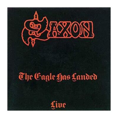 Saxon Eagle Has Landed Part 1 - Publicité Saxon Eagle Has Landed Part 1 - Publicité