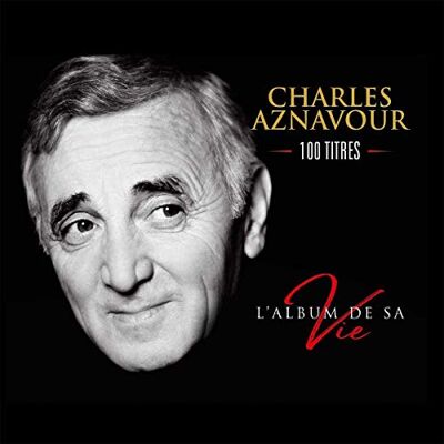 Charles Aznavour L'Album De Sa Vie 100 Titres - Publicité Charles Aznavour L'Album De Sa Vie 100 Titres - Publicité