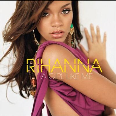 Rihanna A Girl Like Me (Ltd. Deluxe Edt.) - Publicité Rihanna A Girl Like Me (Ltd. Deluxe Edt.) - Publicité