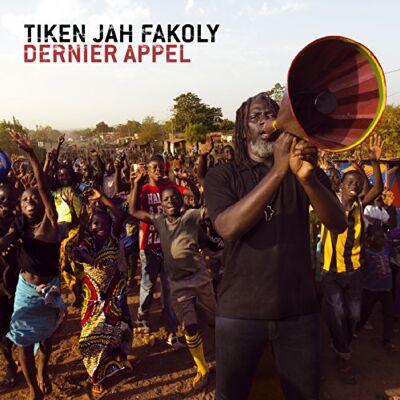 Fakoly, Tiken Jah Dernier Appel - Publicité Fakoly, Tiken Jah Dernier Appel - Publicité