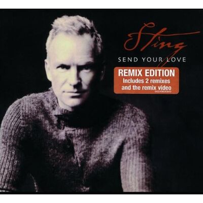 Sting Send Your Love - Publicité Sting Send Your Love - Publicité