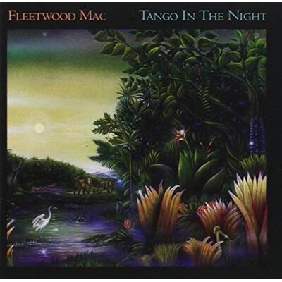 Fleetwood Mac Tango In The Night (Remastered) - Publicité Fleetwood Mac Tango In The Night (Remastered) - Publicité