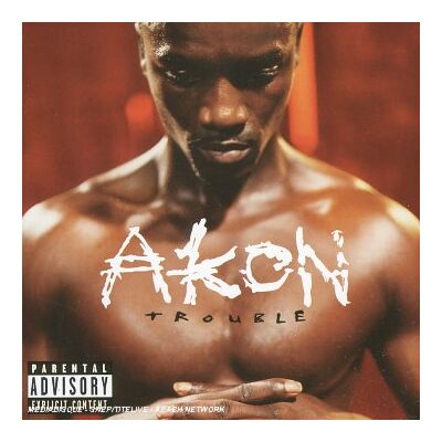 Akon Trouble - Publicité Akon Trouble - Publicité