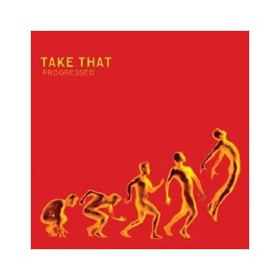 Take That Progressed - Publicité Take That Progressed - Publicité