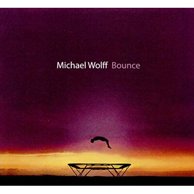 Michael Wolff Bounce - Publicité Michael Wolff Bounce - Publicité