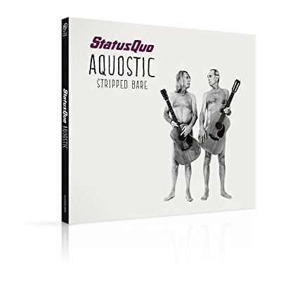 Status Quo Aquostic (Stripped Bare) - Publicité Status Quo Aquostic (Stripped Bare) - Publicité