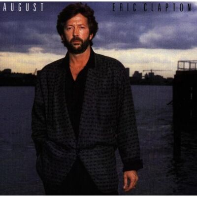 Eric Clapton August - Publicité Eric Clapton August - Publicité