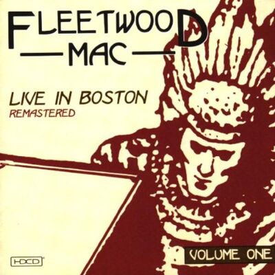 Fleetwood Mac Live In Boston Vol.1 - Publicité Fleetwood Mac Live In Boston Vol.1 - Publicité
