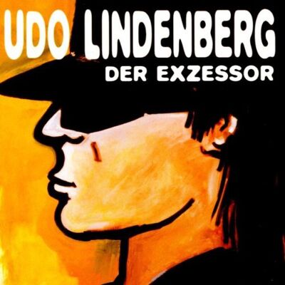 Udo Lindenberg Der Exzessor - Publicité Udo Lindenberg Der Exzessor - Publicité