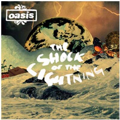 Oasis The Shock Of The Lightning - Publicité Oasis The Shock Of The Lightning - Publicité