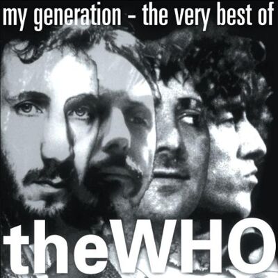 the Who My Generation: The Very Best Of (Ltd.Pur Edt.) - Publicité the Who My Generation: The Very Best Of (Ltd.Pur Edt.) - Publicité