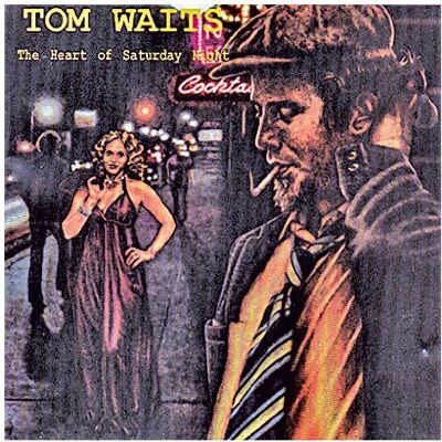Tom Waits The Heart Of Saturday Night - Publicité Tom Waits The Heart Of Saturday Night - Publicité