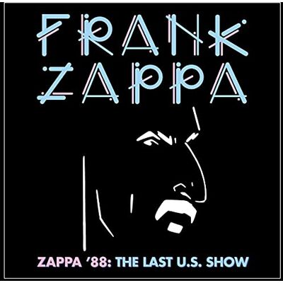 Frank Zappa Zappa '88: The Last U.S.Show (2cd Jewel) - Publicité Frank Zappa Zappa '88: The Last U.S.Show (2cd Jewel) - Publicité