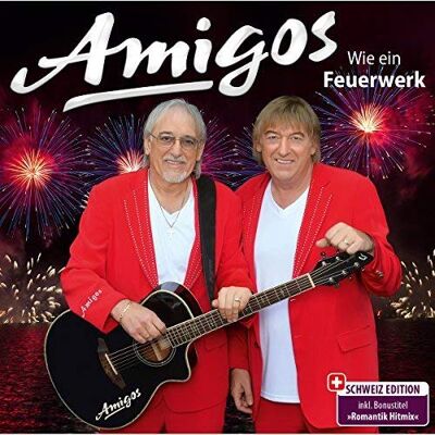 Amigos Wie Ein Feuerwerk (Schweiz Edition) - Publicité Amigos Wie Ein Feuerwerk (Schweiz Edition) - Publicité